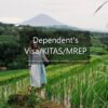 Dependent’s Visa/KITAS/MERP