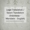 Legal Translation / Sworn Translation (Indonesia – Mandarin – English)