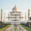 Translate Hindi – Indonesia / English (Legal / Sworn Translation)