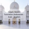 Translate Arab – Indonesia / English (Legal / Sworn Translation)